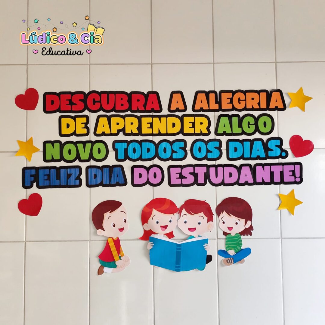 Painel dia do estudante + lembrancinhas